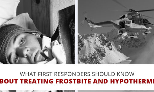 What First Responders Should Know About Treating Frostbite and Hypothermia