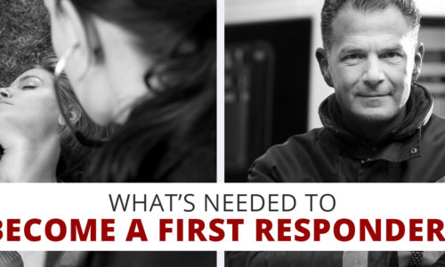 What’s Needed to Become a First Responder?